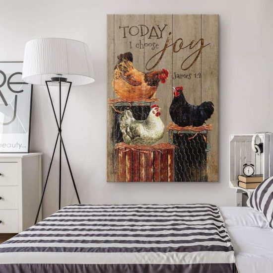 Chickens On Farm Today I Choose Joy James 1:2 Farmhouse Wall Art Canvas 1 Chickens On Farm Today I Choose Joy James 12 Farmhouse Wall Art Canvas 1