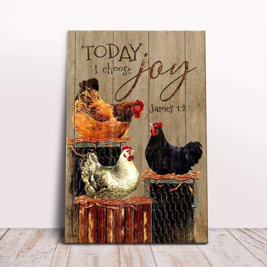 Chickens-On-Farm-Today-I-Choose-Joy-James-12-Farmhouse-Wall-Art-Canvas Chickens On Farm Today I Choose Joy James 1:2 Farmhouse Wall Art Canvas