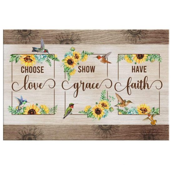 Choose Love Show Grace Have Faith Hummingbird Sunflower Wall Art Canvas 2