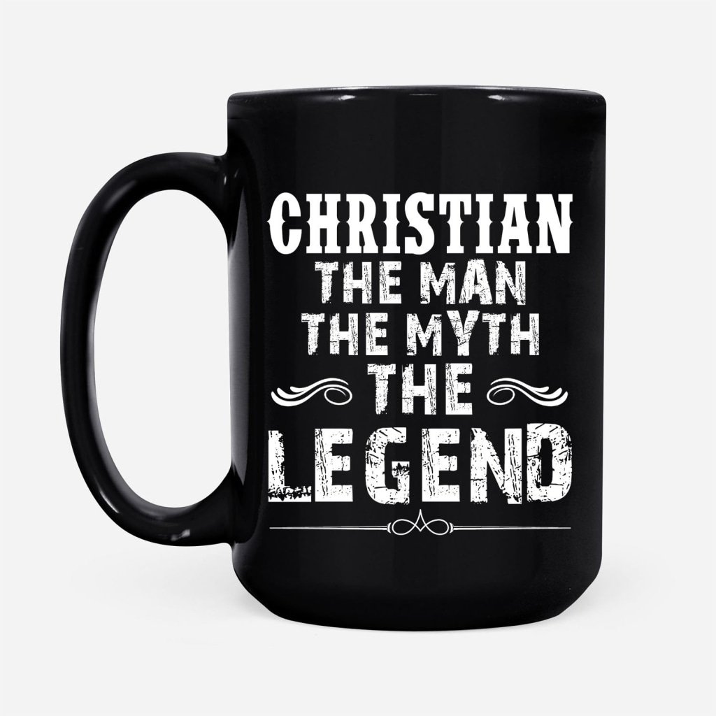 Christian-The-Man-The-Myth-The-Legend-Coffee-Mug-2 Christian The Man The Myth The Legend Coffee Mug 2