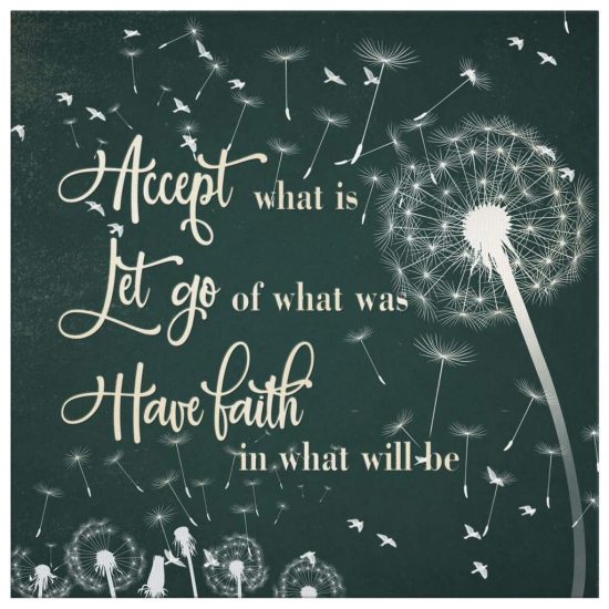 Christian Wall Art Accept What Is Let Go Of What Was Have Faith Canvas Print 2