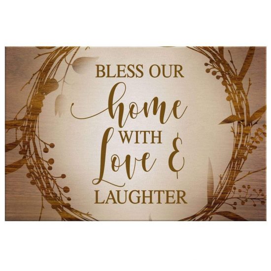 Christian Wall Art - Bless Our Home With Love And Laughter Canvas 2 Christian Wall Art Bless Our Home With Love And Laughter Canvas 2