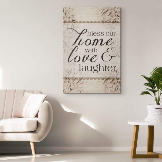 Christian Wall Art Bless Our Home With Love And Laughter Canvas Print 1