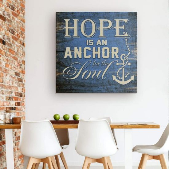 Christian Wall Art Hope Is An Anchor Of The Soul Canvas Print 1