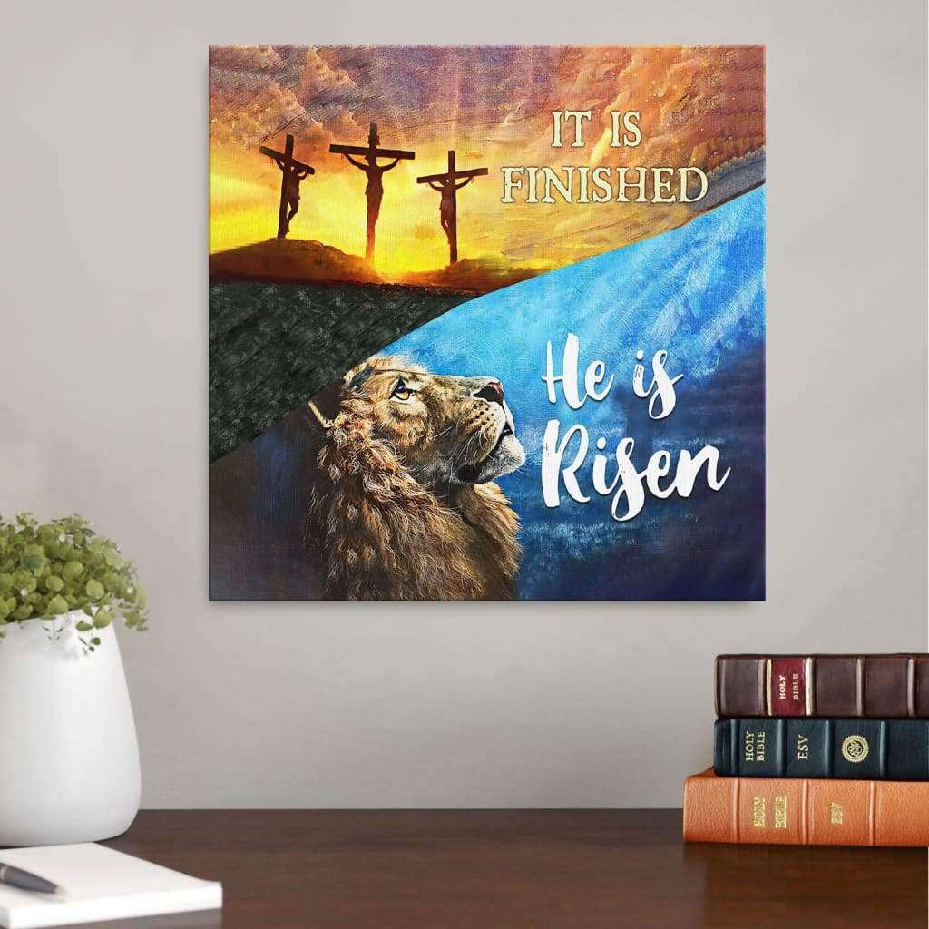 Christian Wall Art - It Is Finished He Is Risen Canvas