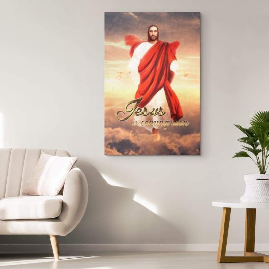 Christian Wall Art Jesus Is Coming Soon Canvas Print 1