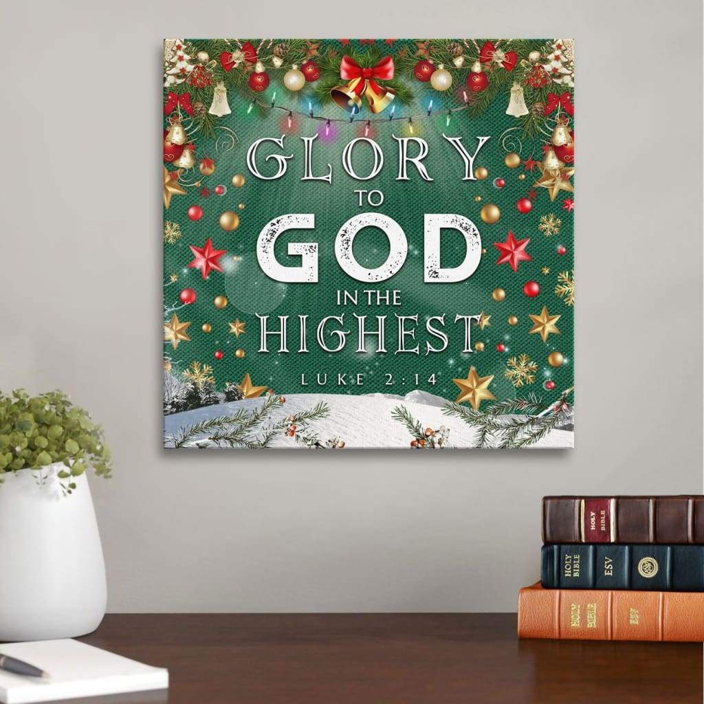 Christmas Canvas: Glory To God In The Highest Luke 2:14 Scripture Wall Art Canvas