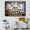 Coffee Hot Or Cold Custom Classic Metal Signs