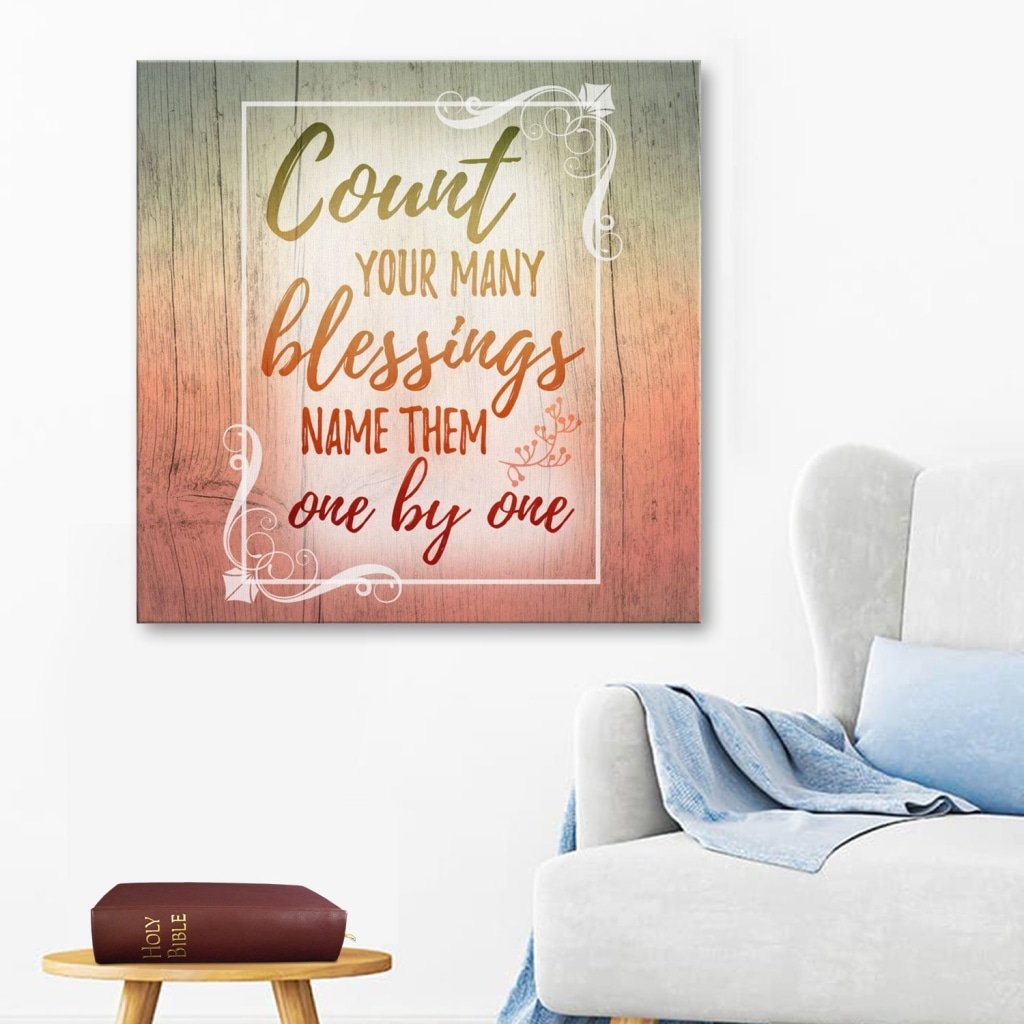 Count Your Blessings Name Them One By One Canvas Wall Art