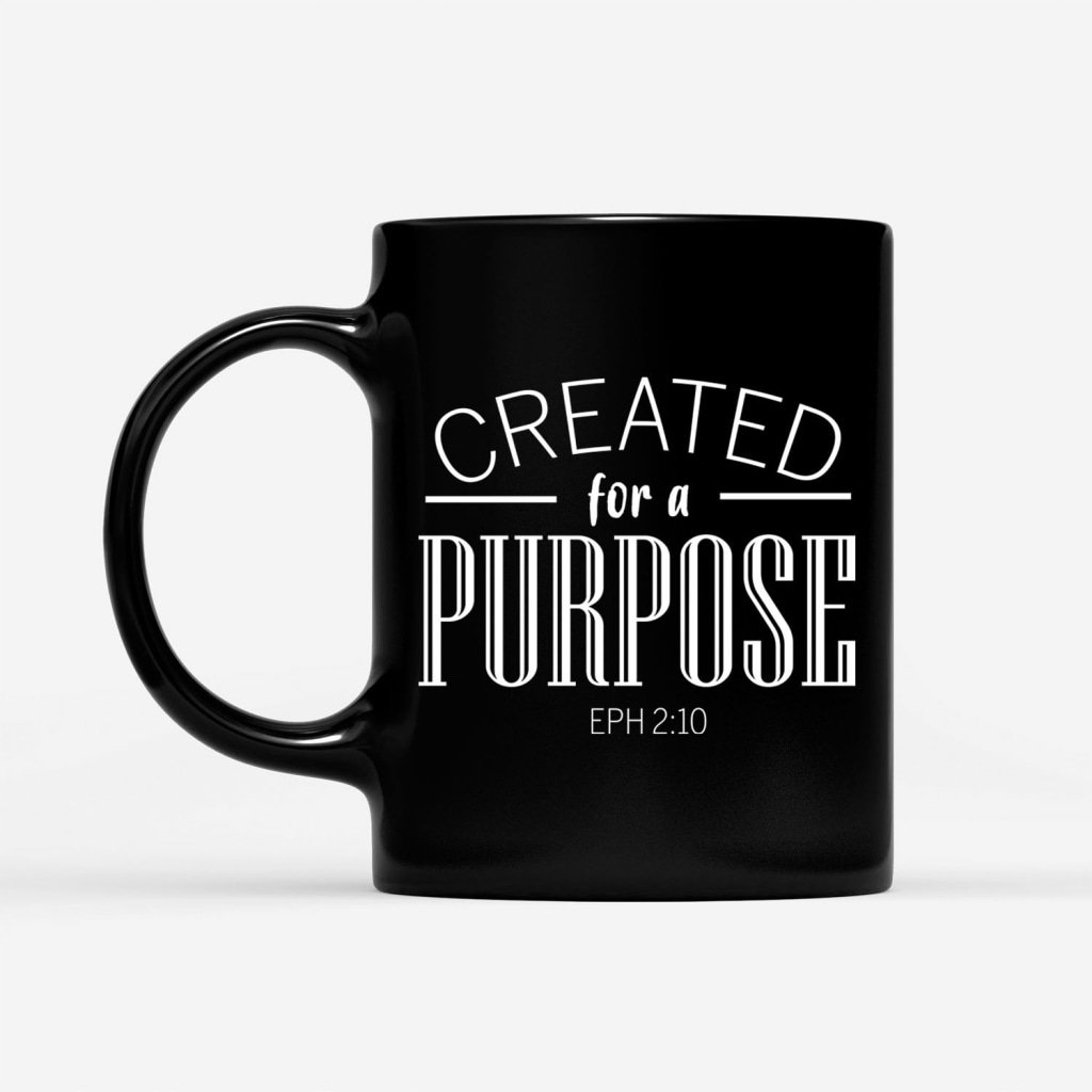 Created-For-A-Purpose-Coffee-Ephesians-210-Coffee-Mug-1 Created For A Purpose Coffee Ephesians 210 Coffee Mug 1