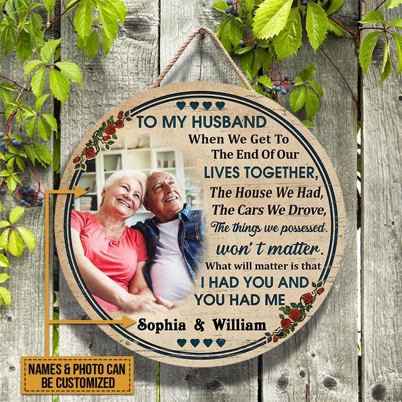 Custom Photo Gift Old Couple To My Husband When We Get Vintage Custom Wood Circle Sign