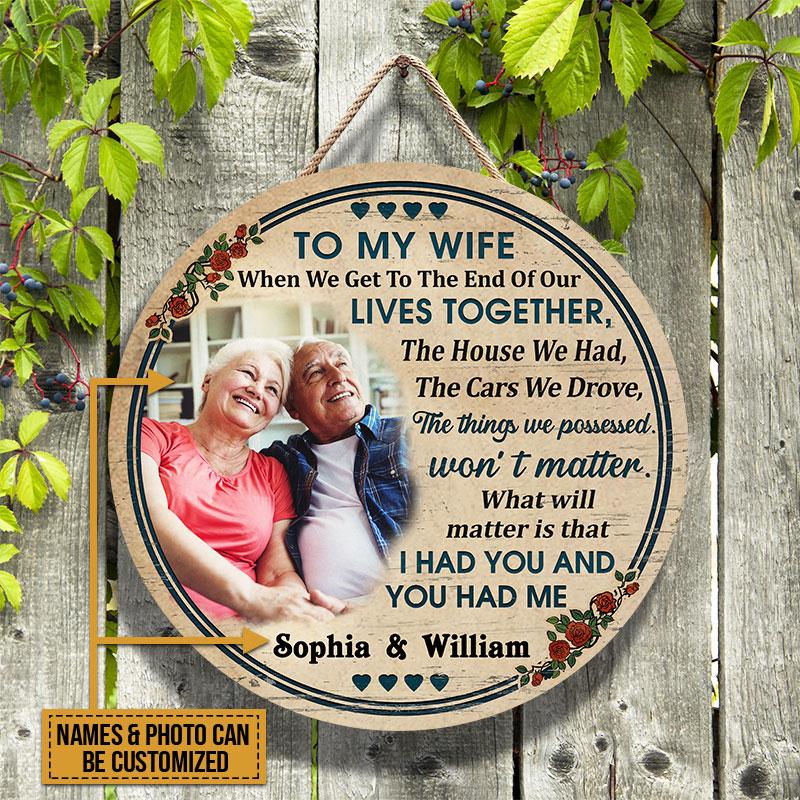 Custom Photo Gift Old Couple To My Wife When We Get Vintage Custom Wood Circle Sign
