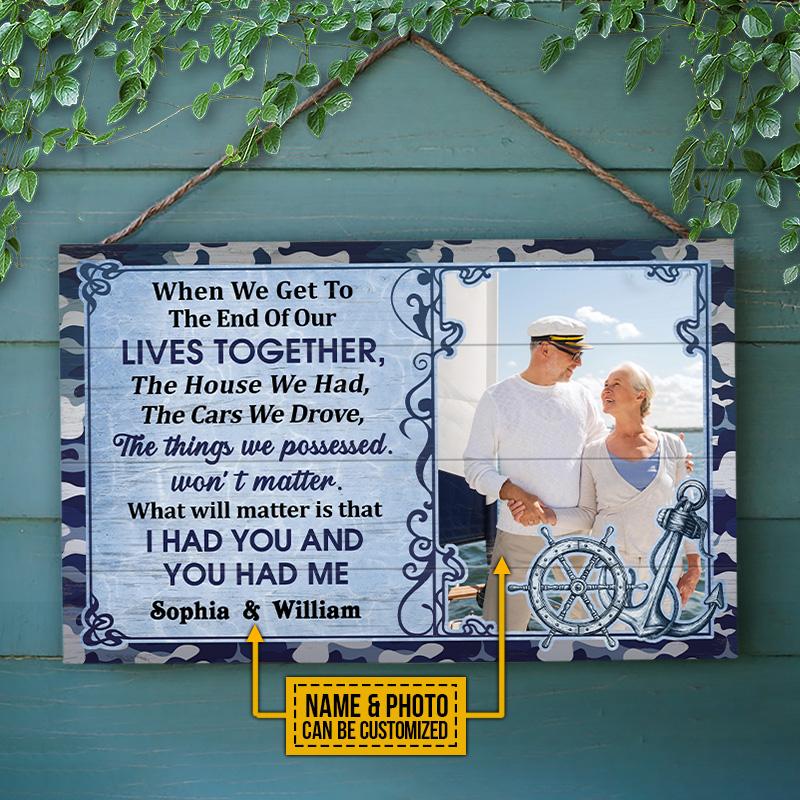 Custom Photo Navy Veteran Sailor Old Couple Husband Wife When We Get Photo Gift Custom Wood Rectangle Sign
