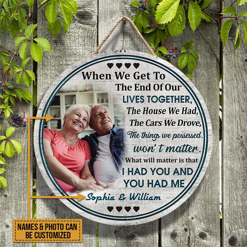 Custom Photo Old Couple Husband Wife When We Get Photo Gift Custom Wood Circle Sign