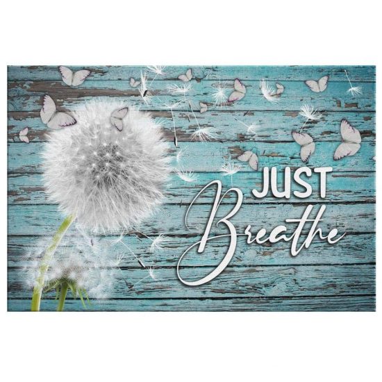 Dandelion Just Breathe Canvas Wall Art - Christian Wall Art 2 Dandelion Just Breathe Canvas Wall Art Christian Wall Art 2
