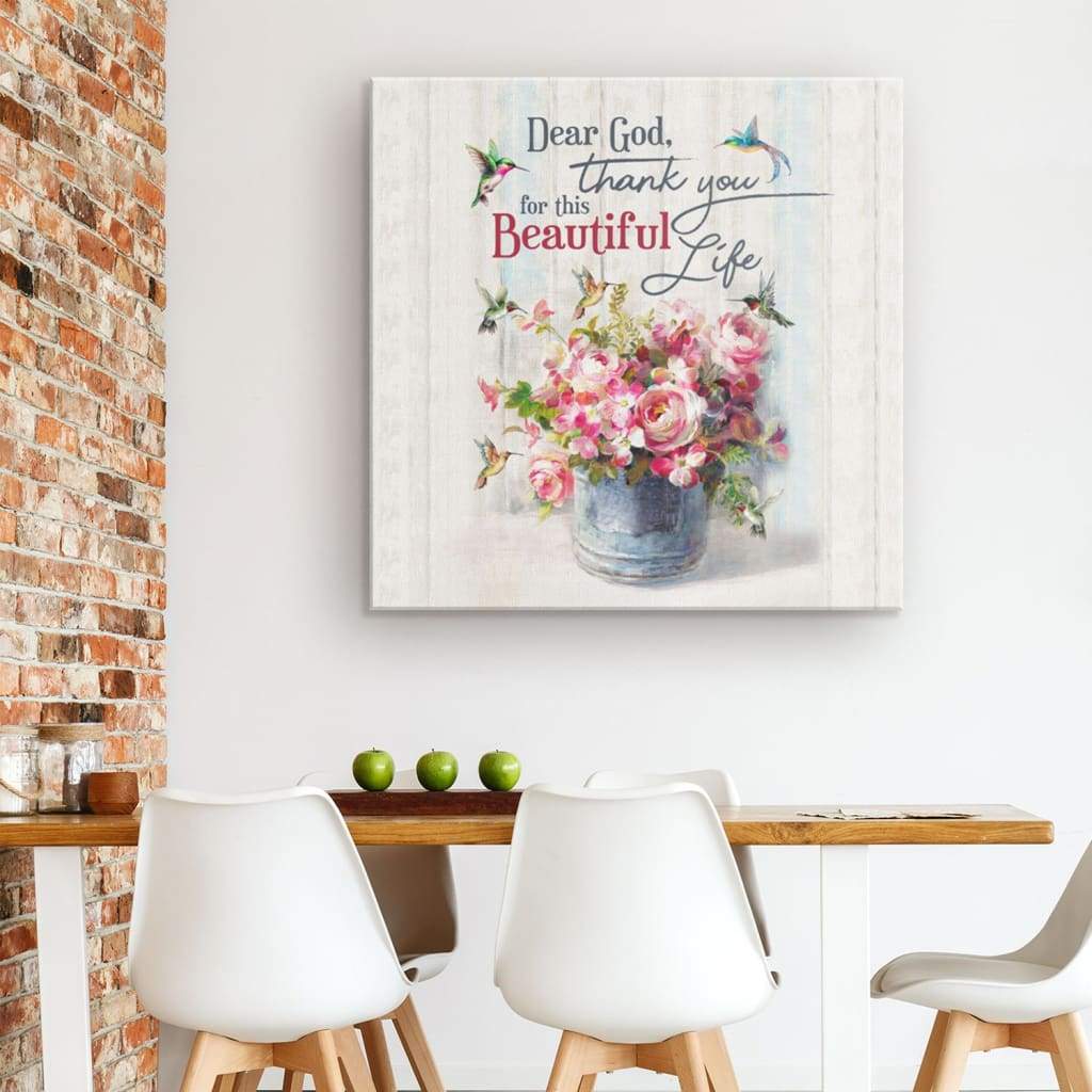 Dear-God-Thank-You-For-This-Beautiful-Life-Canvas-Wall-Art-1 Dear God Thank You For This Beautiful Life Canvas Wall Art 1