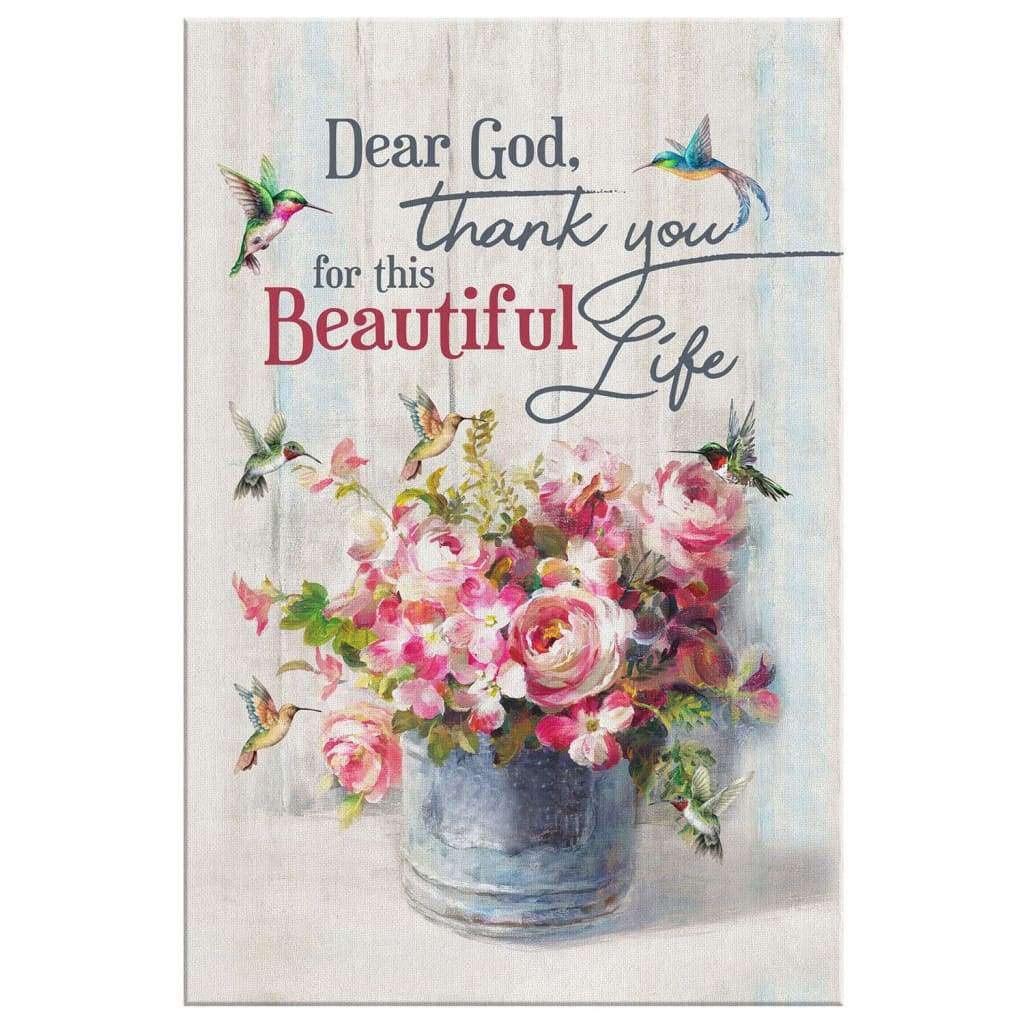 Dear-God-Thank-You-For-This-Beautiful-Life-Canvas-Wall-Art-2 Dear God Thank You For This Beautiful Life Canvas Wall Art 2 1