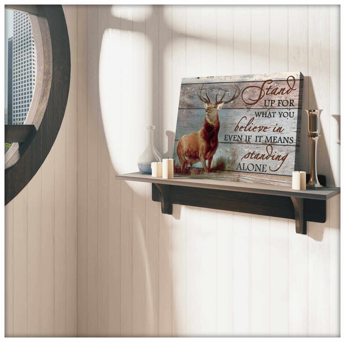 Deer Canvas Stand Up For What Is Right Even If You'Re Standing Alone Wall Art Decor