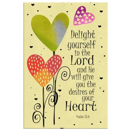 Delight Yourself In The Lord Psalm 374 Canvas Bible Verse Wall Art 2