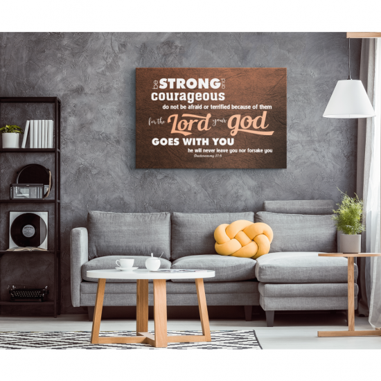 Deuteronomy 316 Do Not Be Afraid Or Terrified Because Of Them Canvas Wall Art 1 2