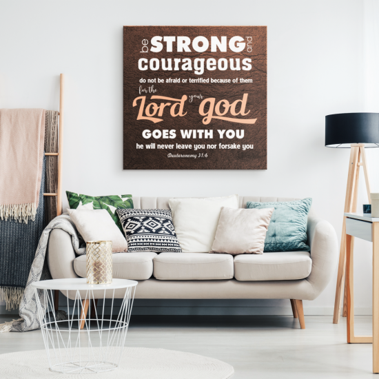 Deuteronomy 316 Do Not Be Afraid Or Terrified Because Of Them Canvas Wall Art 1