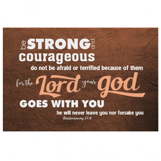 Deuteronomy 316 Do Not Be Afraid Or Terrified Because Of Them Canvas Wall Art 2 2
