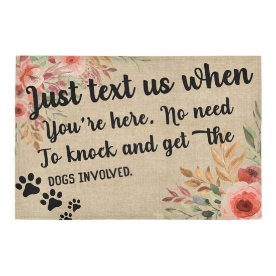 Dog Involved Just Text Us Dogs Lover Doormat Welcome Mat 1