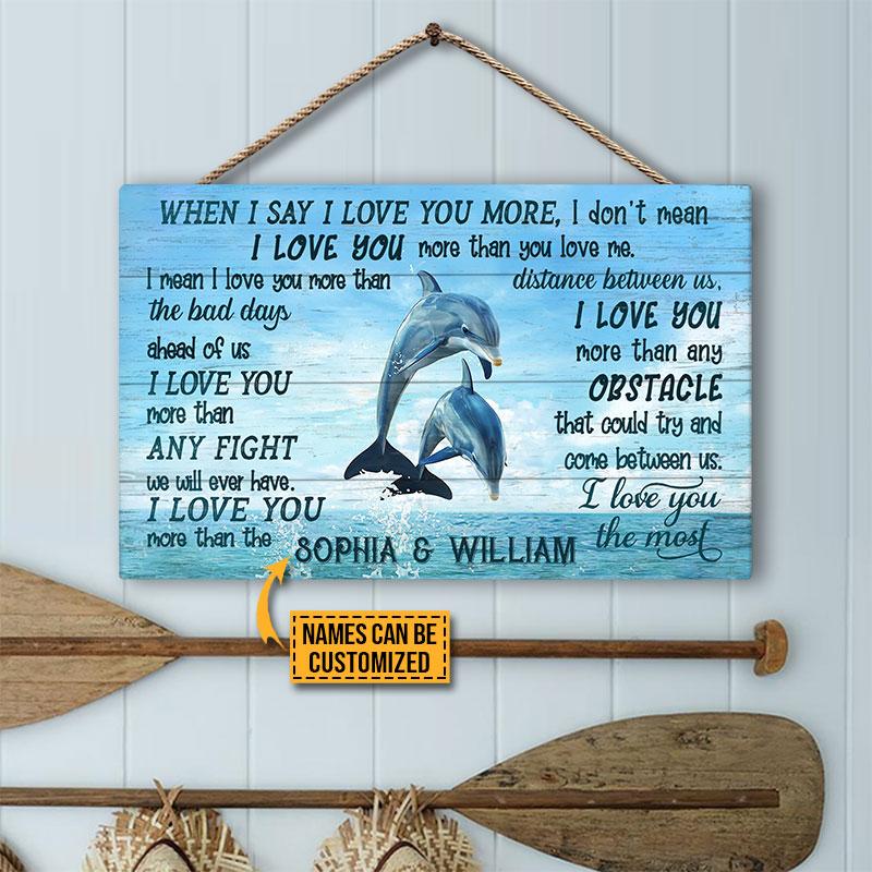 Dolphin I Love You The Most Custom Wood Rectangle Sign