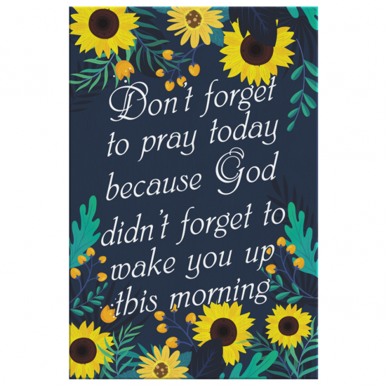 DonT Forget To Pray Today Canvas Print Christian Wall Art 2