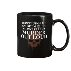 Dont Judge Me Because Im Quiet Mug 1