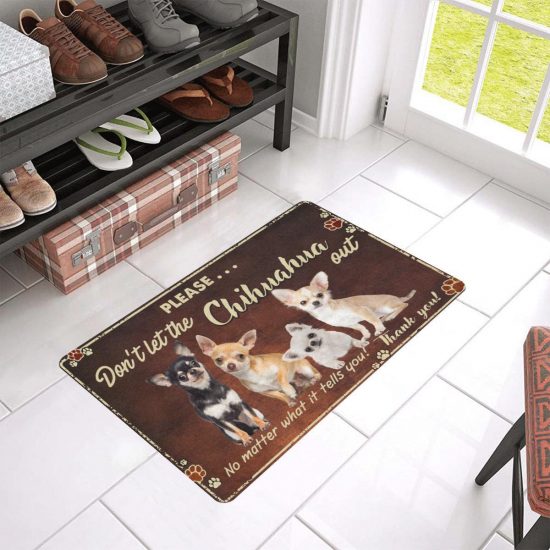 Don't Let The Chihuahua Out Dogs Lover Doormat Welcome Mat
