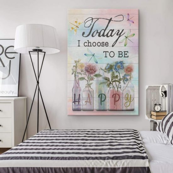Dragonfly Flowers Today I Choose To Be Happy Wall Art Canvas 1