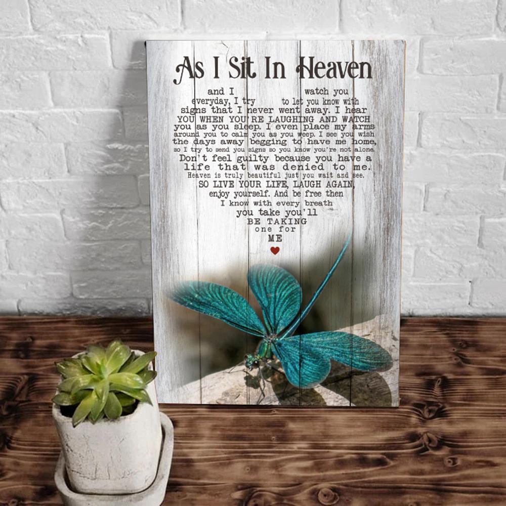 Dragonfly-Wall-Art-Decor-Canvas-As-I-Sit-In-Heaven-Memorial-Keepsake-Canvas-Sympathy-Gifts-Family-Gift-Ideas-Dragonfly-Canvas-1 As I Sit In Heaven