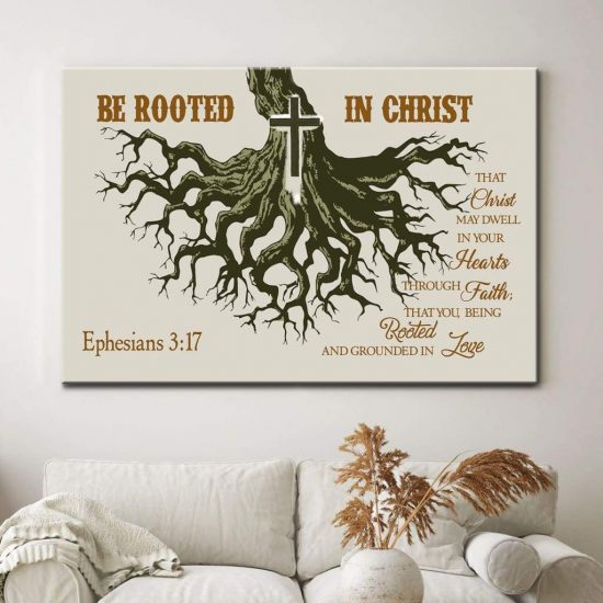 Ephesians 3:17 Rooted In Christ Wall Art Canvas - Bible Verse Wall Art
