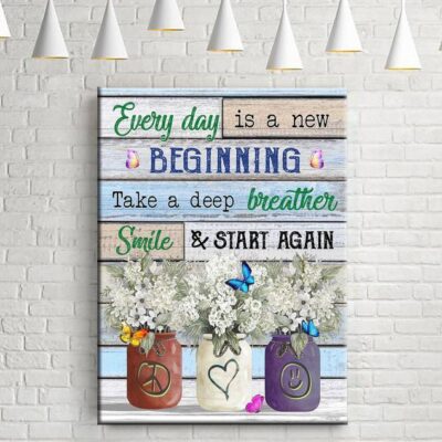 Everyday Is A New Beginning