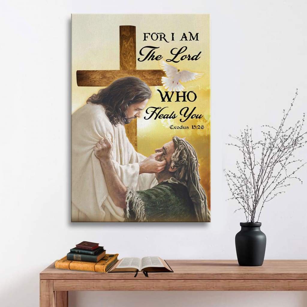 Exodus 15:26 For I Am The Lord Who Heals You Canvas Wall Art