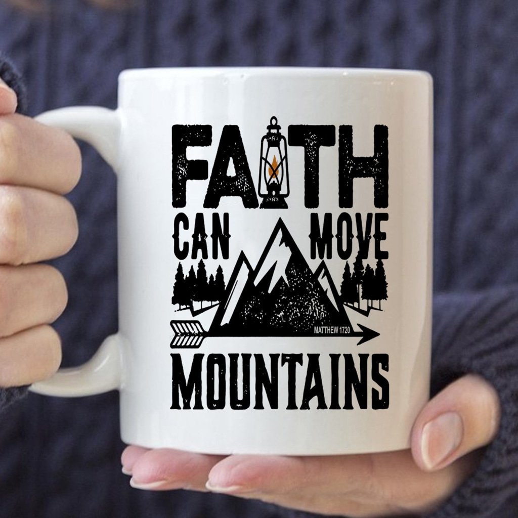 Faith-Can-Move-Mountains-Coffee-Mug Faith Can Move Mountains Coffee Mug