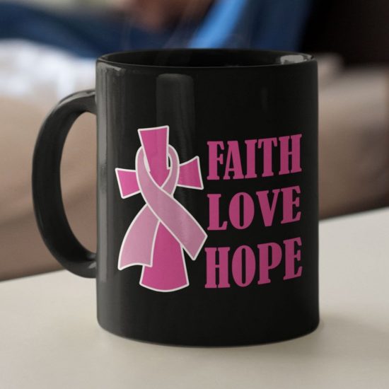 Faith Hope Love Support Pink Coffee Mug