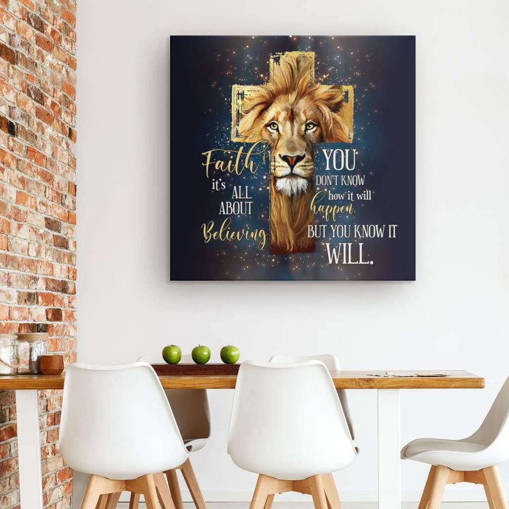 Faith-ItS-Not-All-About-Believing-Canvas-Wall-Art-1 Faith ItS Not All About Believing Canvas Wall Art 1