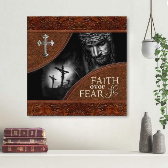 Faith Over Fear Canvas Wall Art