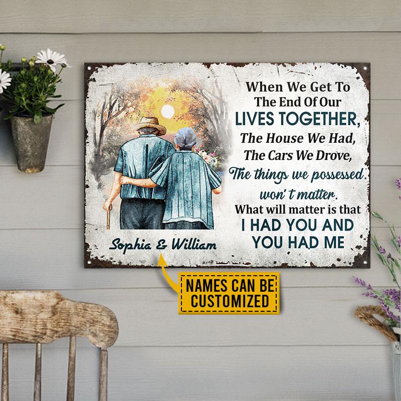 Family Old Couple When We Get Custom Classic Metal Signs
