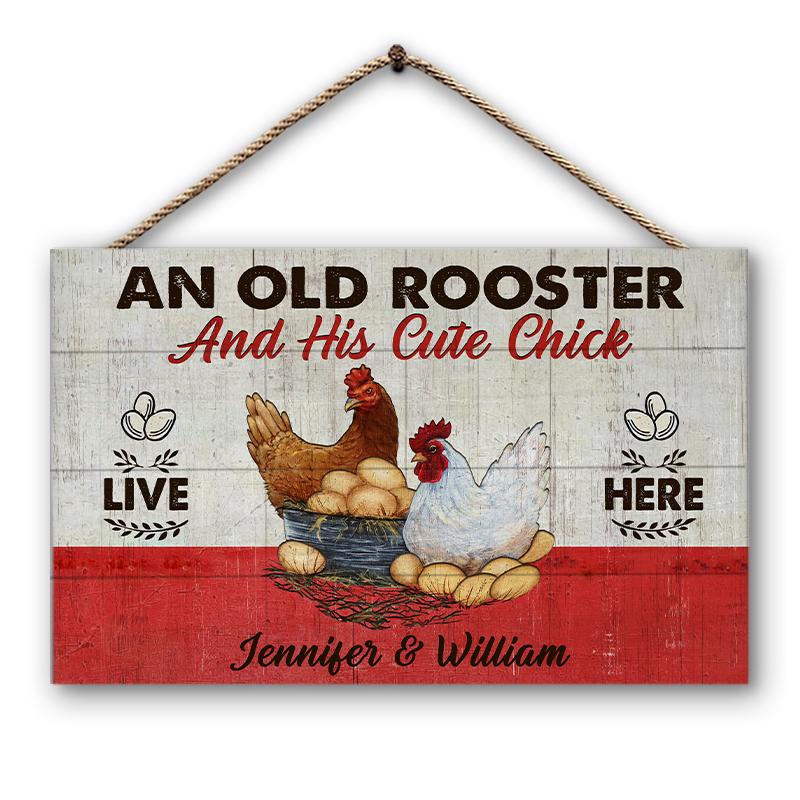 Farm Chicken Old Rooster And Cute Chick Live Here - Personalized Custom Wood Rectangle Sign
