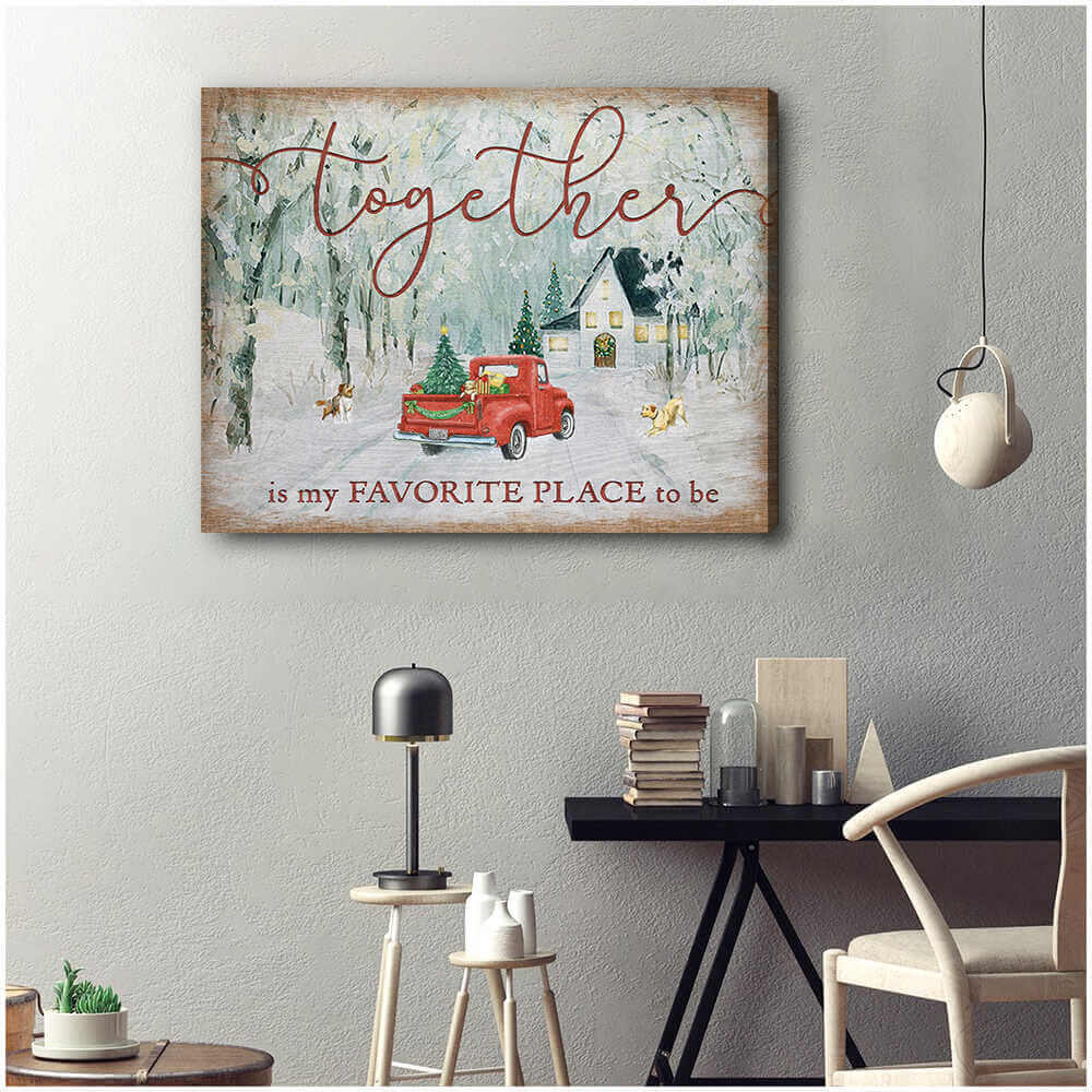 Farm Farmhouse Christmas Canvas Together Is My Favorite Place To Be Wall Art Decor