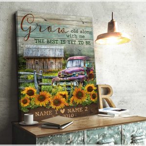 Farmhouse And Truck And Sunflowers Grow Old Along With Me The Best Is Yet To Be Custom Name And Date Farm Farmer Farmhouse Canvas Prints Wall Art Decor 3