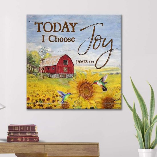 Farmhouse Wall Art Canvas: Sunflower Today I Choose Joy James 1:2 Farmhouse Canvas Print