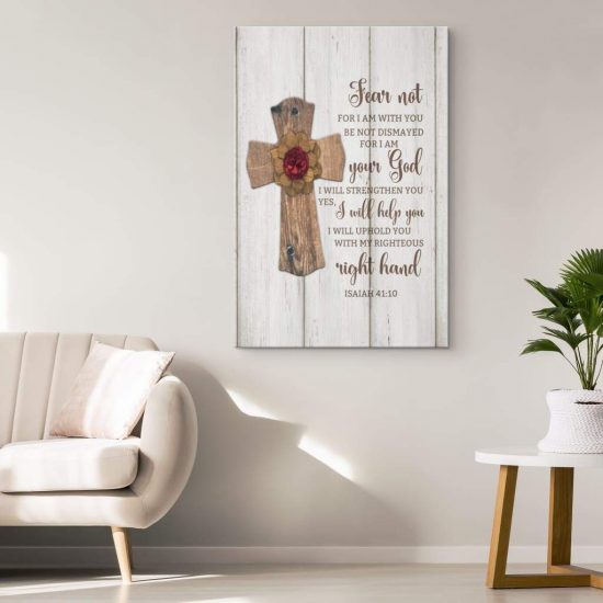 Fear Not For I Am With You Isaiah 4110 Bible Verse Wall Art Canvas 1