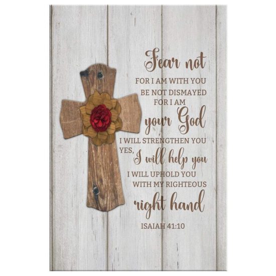 Fear Not For I Am With You Isaiah 4110 Bible Verse Wall Art Canvas 2