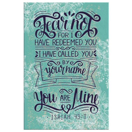 Fear Not For I Have Redeemed You Isaiah 431 Bible Verse Wall Art Canvas 2