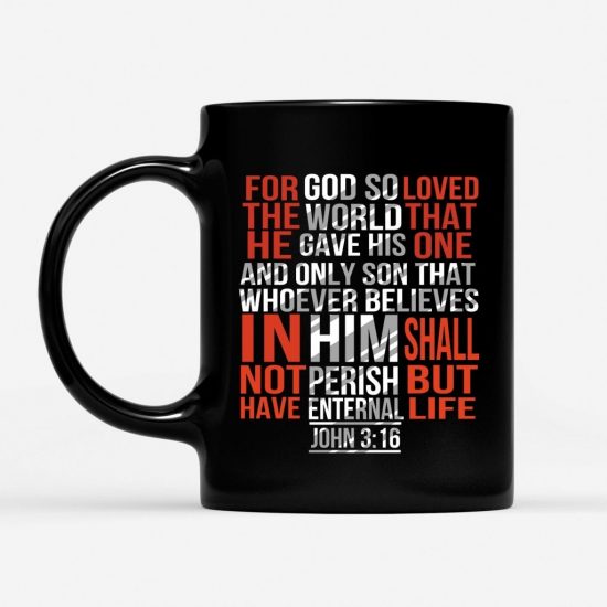 For God So Loved The World John 316 Coffee Mug 1