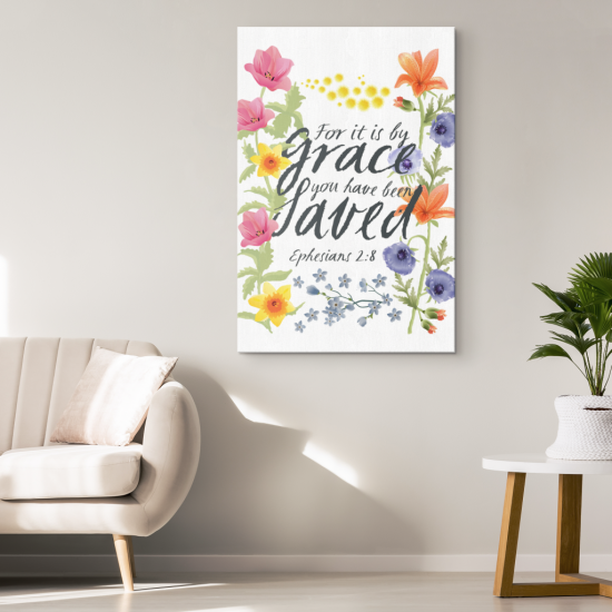 For It Is By Grace You Have Been Saved Ephesians 28 Canvas Wall Art 1 1